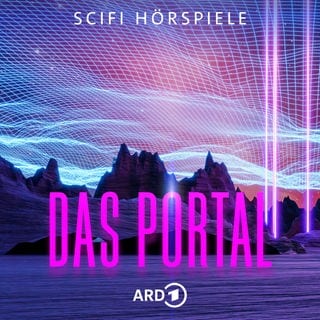 Covergrafik für "Das Portal – ARD Science-Fiction-Hörspiele"
