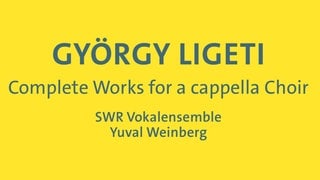 Cover der Ligeti-CD des SWR Vokalensembles