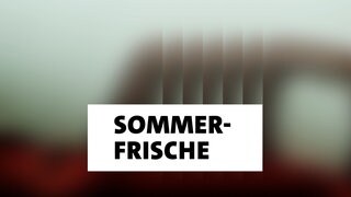 Wort der Woche: Sommerfrische