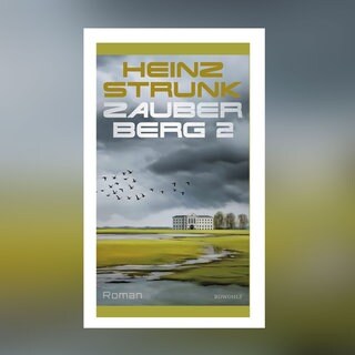 Heinz Strunk - Zauberberg 2