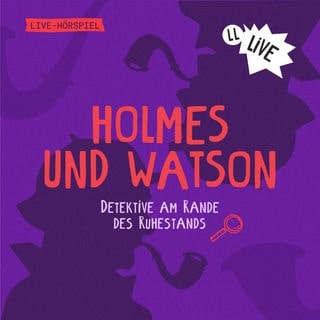 Grafik für da Live-Hörspiel "Holmes&Watson" der Lauscherlounge bei den ARD Hörspieltagen 2026