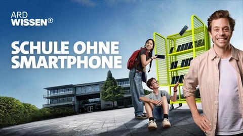 ARD Wissen Doku "Schule ohne Smartphone - Das Experiment mit Tobi Krell"