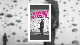 Reiner Burger – Marlene Dietrich an der Front