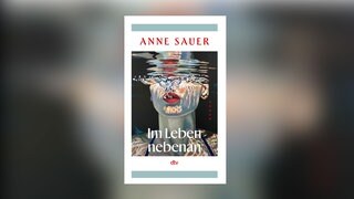 Anne Sauer - Im Leben nebenan