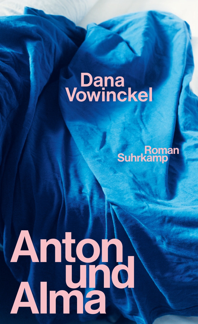 Cover des Buches Dana Vowinckel: Anton und Alma