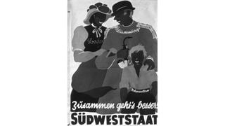 Plakat aus dem Jahr 1950 für die Abstimmung über die Fusion von Württemberg-Baden, Württemberg-Hohenzollern und Baden zu einem Südweststaat wirbt mit dem Slogan "Zusammen geht's besser". Die drei Länder wurden 1952 zum Bundesland Baden-Württemberg vereinigt.