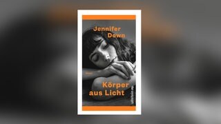 Jennifer Down: Körper aus Licht