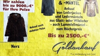 Anzeige für Ankauf von Pelzmänteln und Lederjacken. Im Kleingedruckten: "In Verbindung mit Gold"