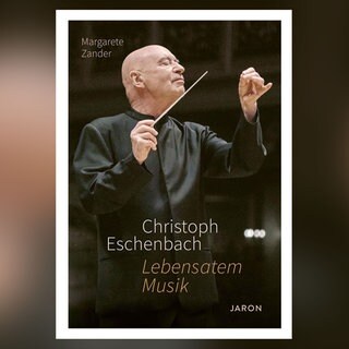 Christoph Eschenbach - Lebensatem Musik