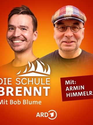 Armin Himmelrath und Bob Blume auf dem Podcast-Cover von "Die Schule brennt – Mit Bob Blume" 