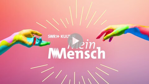 Key Visual "SWR Kultur Podcast Mein Mensch - 2. Staffel"