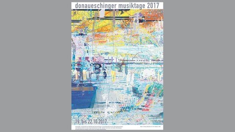 Das Plakat der Donaueschinger Musiktage 2017 von Corinne Wasmuht