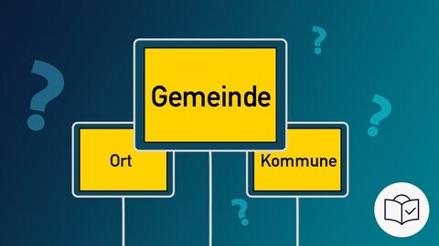 Das Bild ist eine Zeichnung. Das Thema ist: „Was ist eine Gemeinde?“ Der Hintergrund ist dunkel•blau. Auf dem Hinter•grund sind viele Frage•zeichen. Man sieht ein großes Orts•schild. Auf dem Schild steht Gemeinde. Dahinter ist ein kleines Orts•schild. Auf dem Schild steht Ort. Und noch ein kleines Orts•schild. Auf dem Schild steht Kommune. Dazu: Das SWR-Zeichen für Leichte Sprache. Es ist ein weißer Kreis. Darin ist eine blaue Zeichnung: Ein Kopf hinter einem Buch. Auf dem Buch ist ein Häkchen.