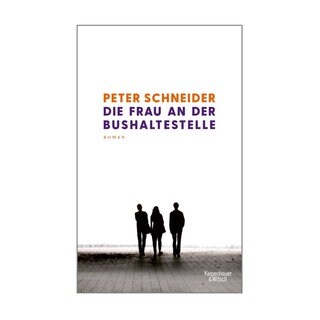 Cover des Buches Peter Schneider: Die Frau an der Bushaltestelle