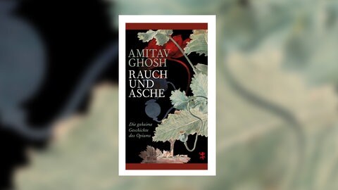 Amitav Ghosh, Rauch und Asche