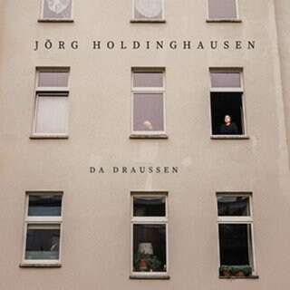 Albumcover Da Draußen von Jörg Holdinghausen 