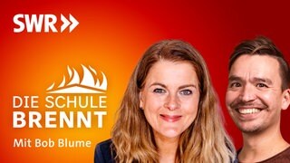 Lydia Clahes und Bob Blume auf dem Podcast-Cover von "Die Schule brennt – Mit Bob Blume"